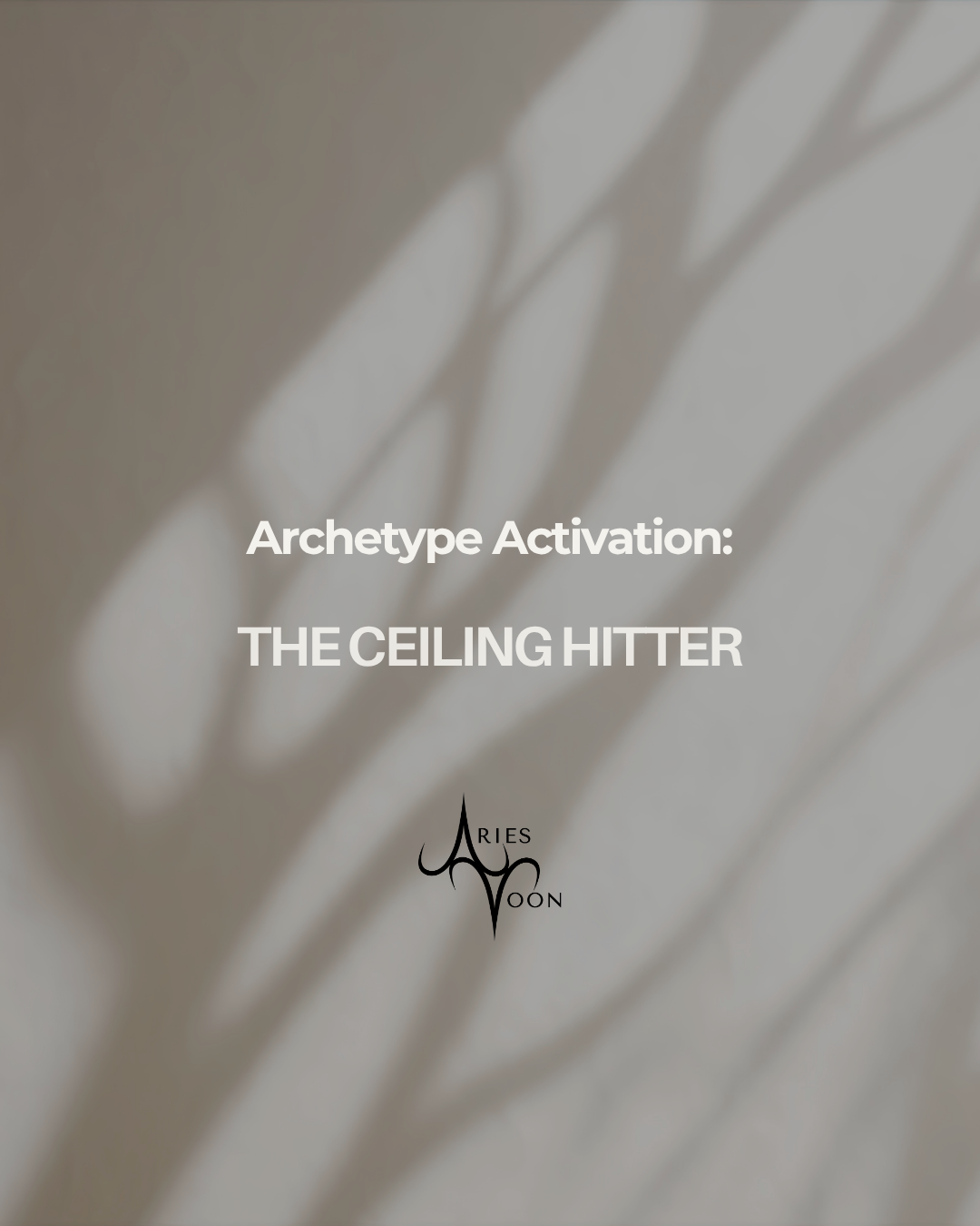 The Ceiling Hitter Archetype Activation