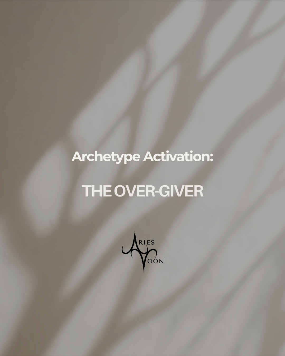The Over-Giver Archetype Activation