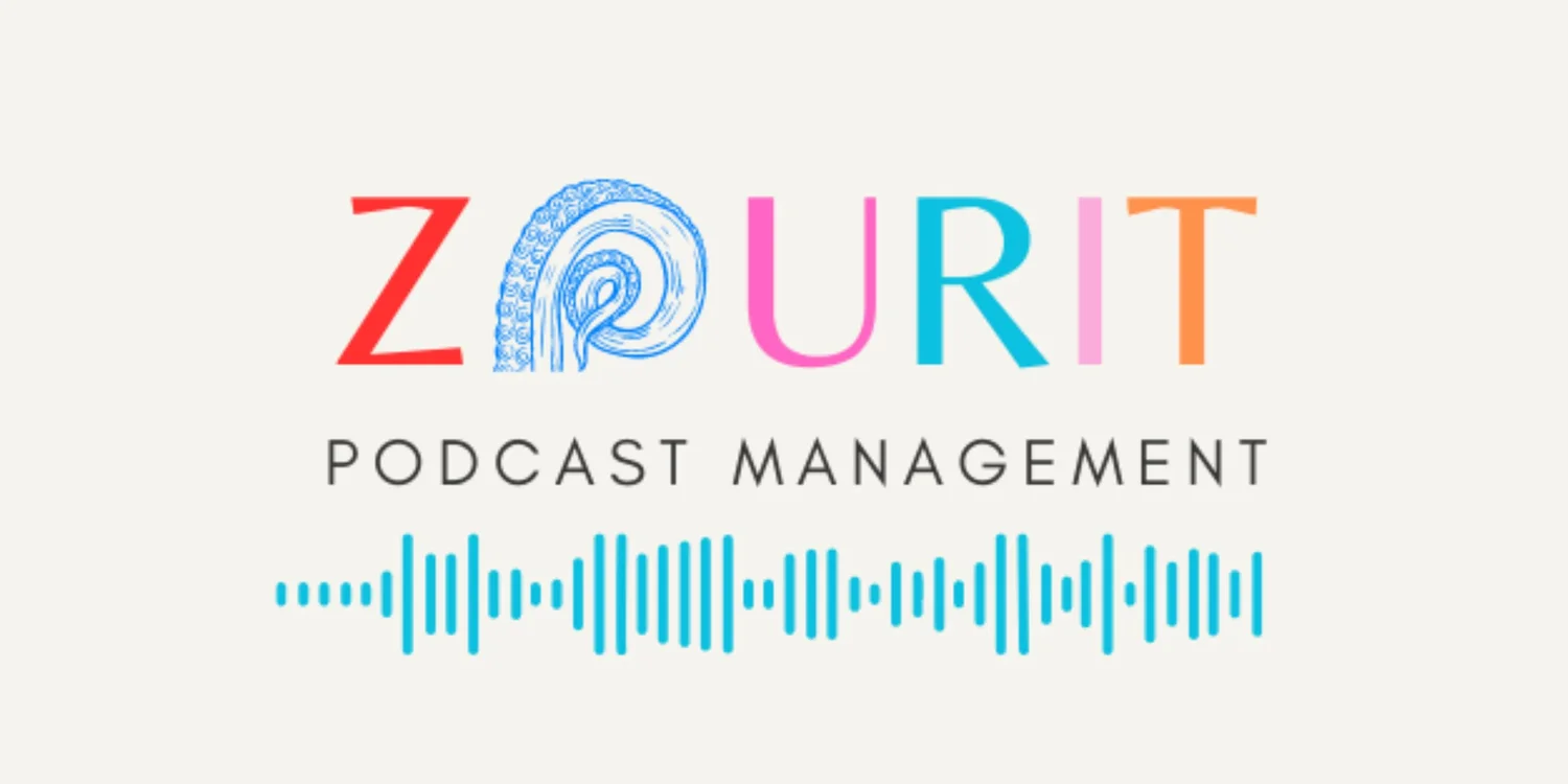 Zourit Podcast Management
