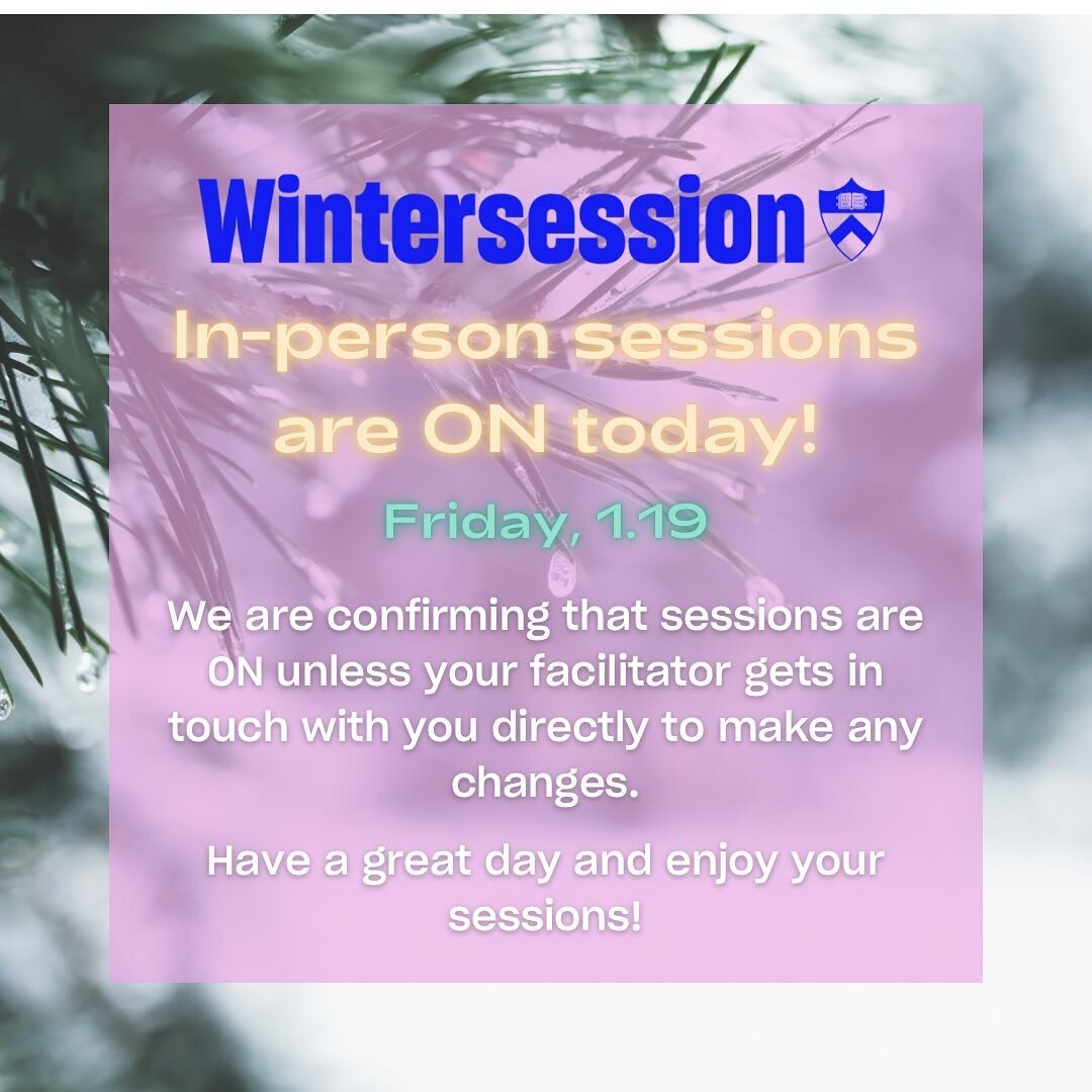 In-person sessions are ON today!

We are confirming that sessions are ON unless your facilitator gets in touch with you directly to make any changes. 

Have a great day and enjoy your sessions!