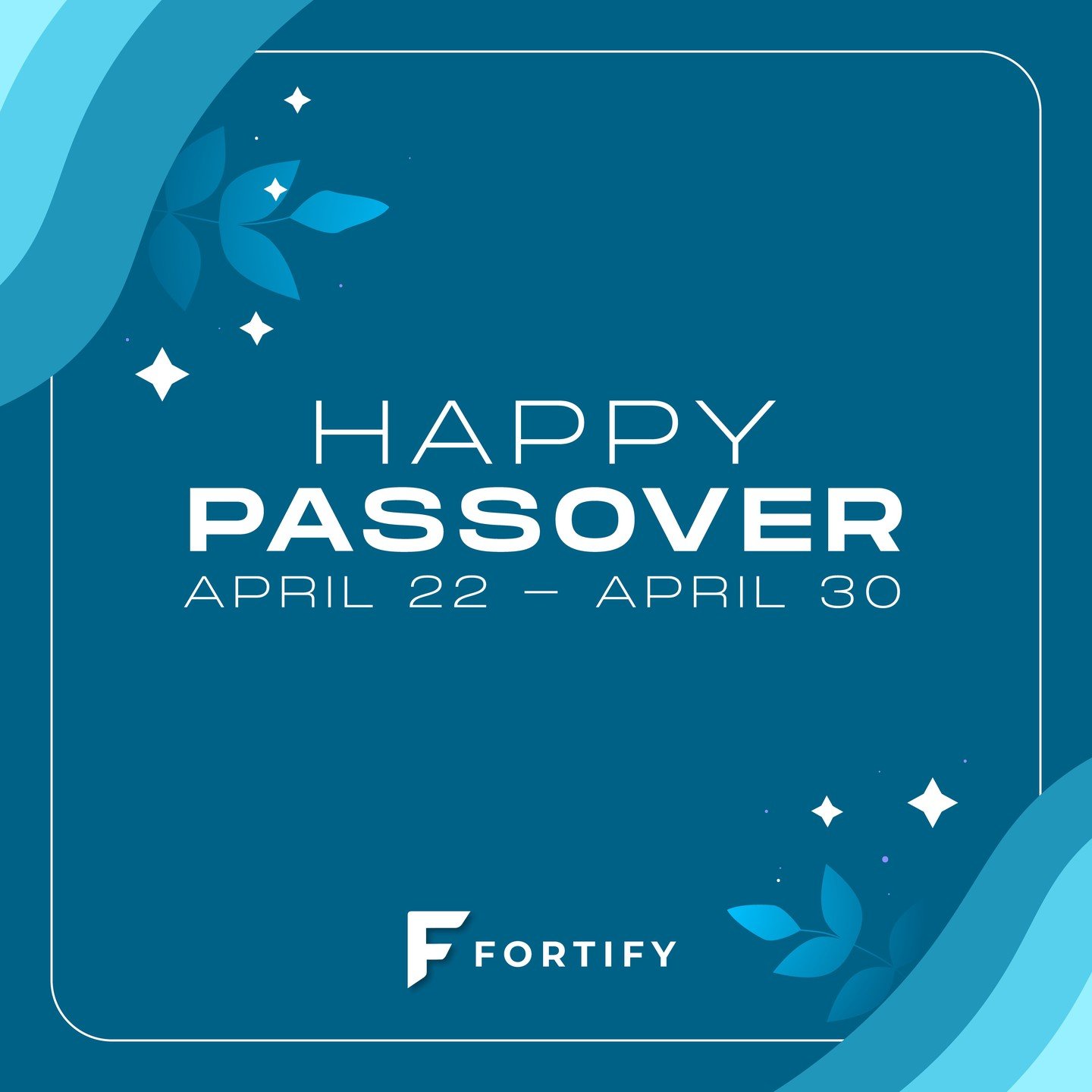 Wishing everyone a Happy Passover from our Fortify family! 🎉

#Passover #Passover2024 #holiday