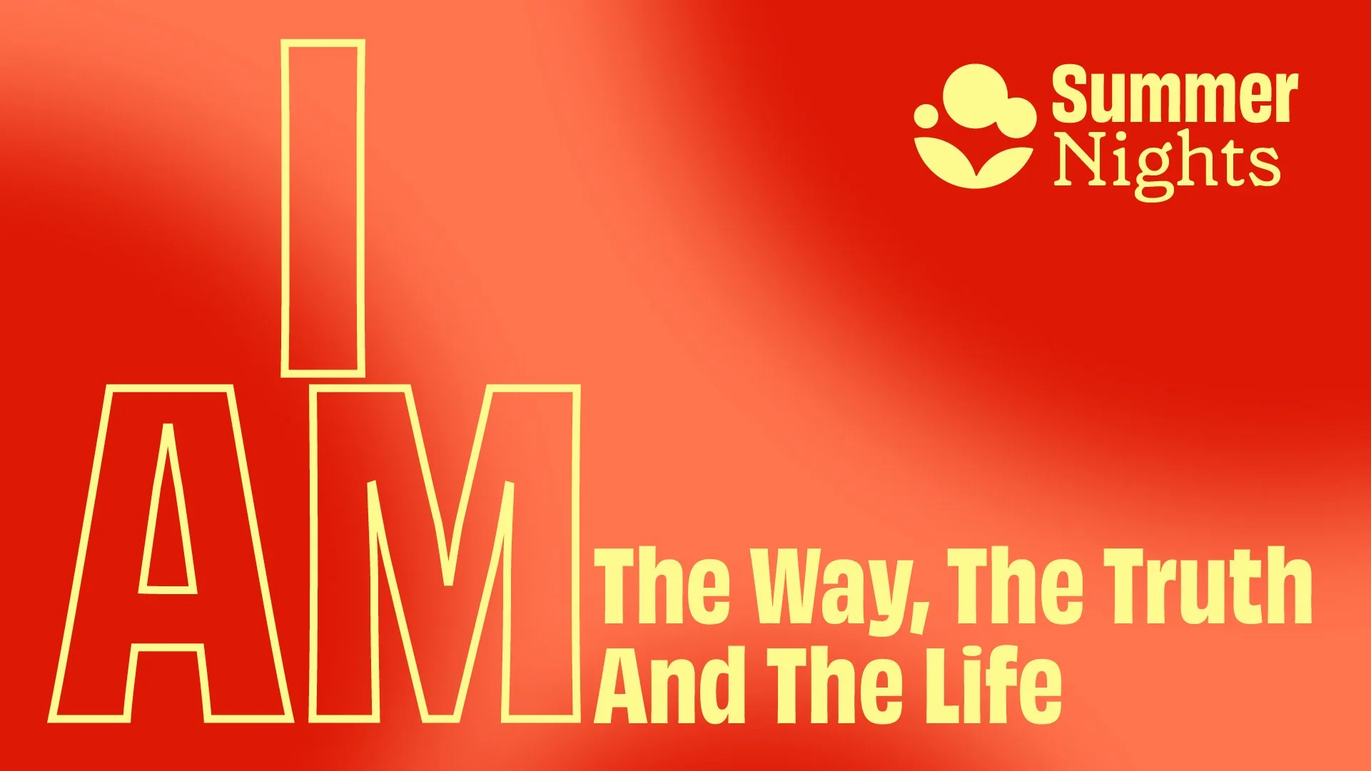 Summer Nights - I Am The Way