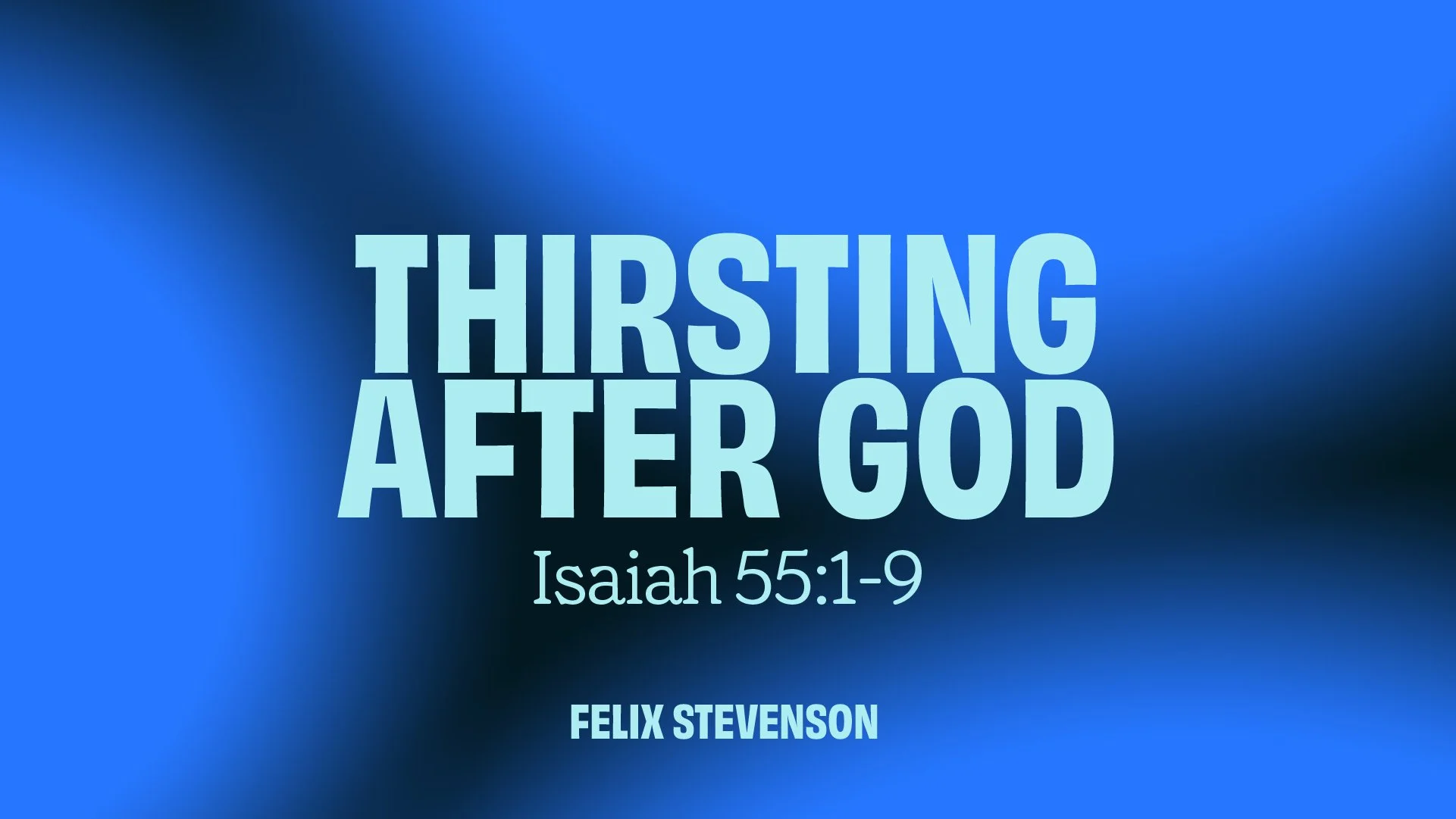 Thirsting After God