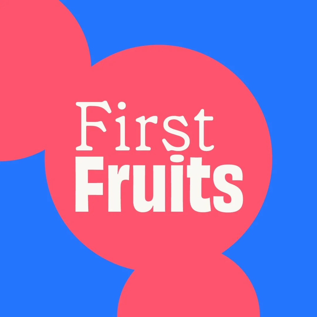 First Fruits