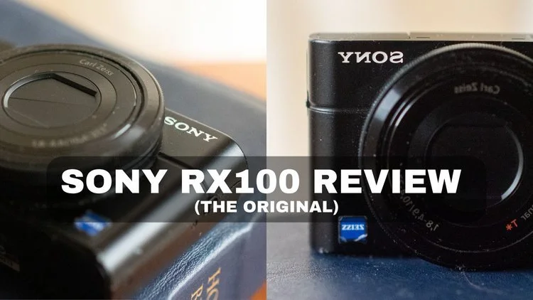 Review: Sony rx100 I (the original) - The Best Deal in Photography ...