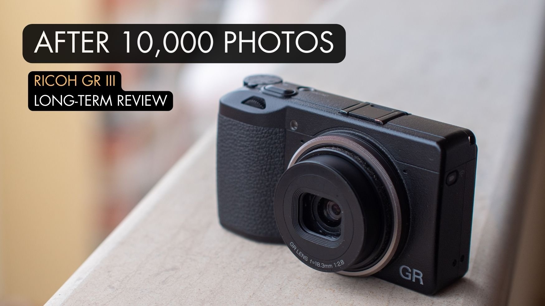 Ricoh GR III Long-Term Review 10,000 Photos: A Compact Powerhouse That  Stands the Test of Time — Luke Taylor - Photography