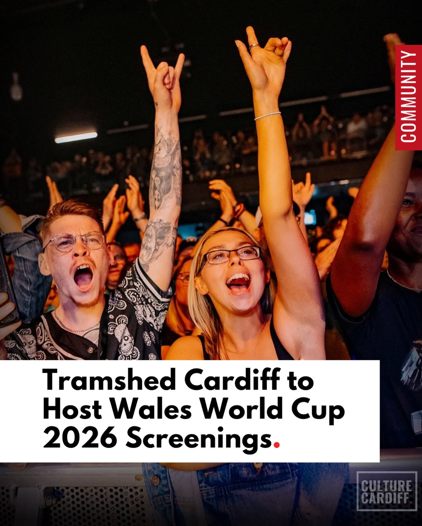 Tramshed Cardiff to Host Wales World Cup 2026 Screenings🏴󠁧󠁢󠁷󠁬󠁳󠁿

If you can&rsquo;t make it to the playoff semi-final against Bosnia &amp; Herzegovina on Thursday 26 March, Tramshed is bringing the atmosphere to the city centre with a huge liv