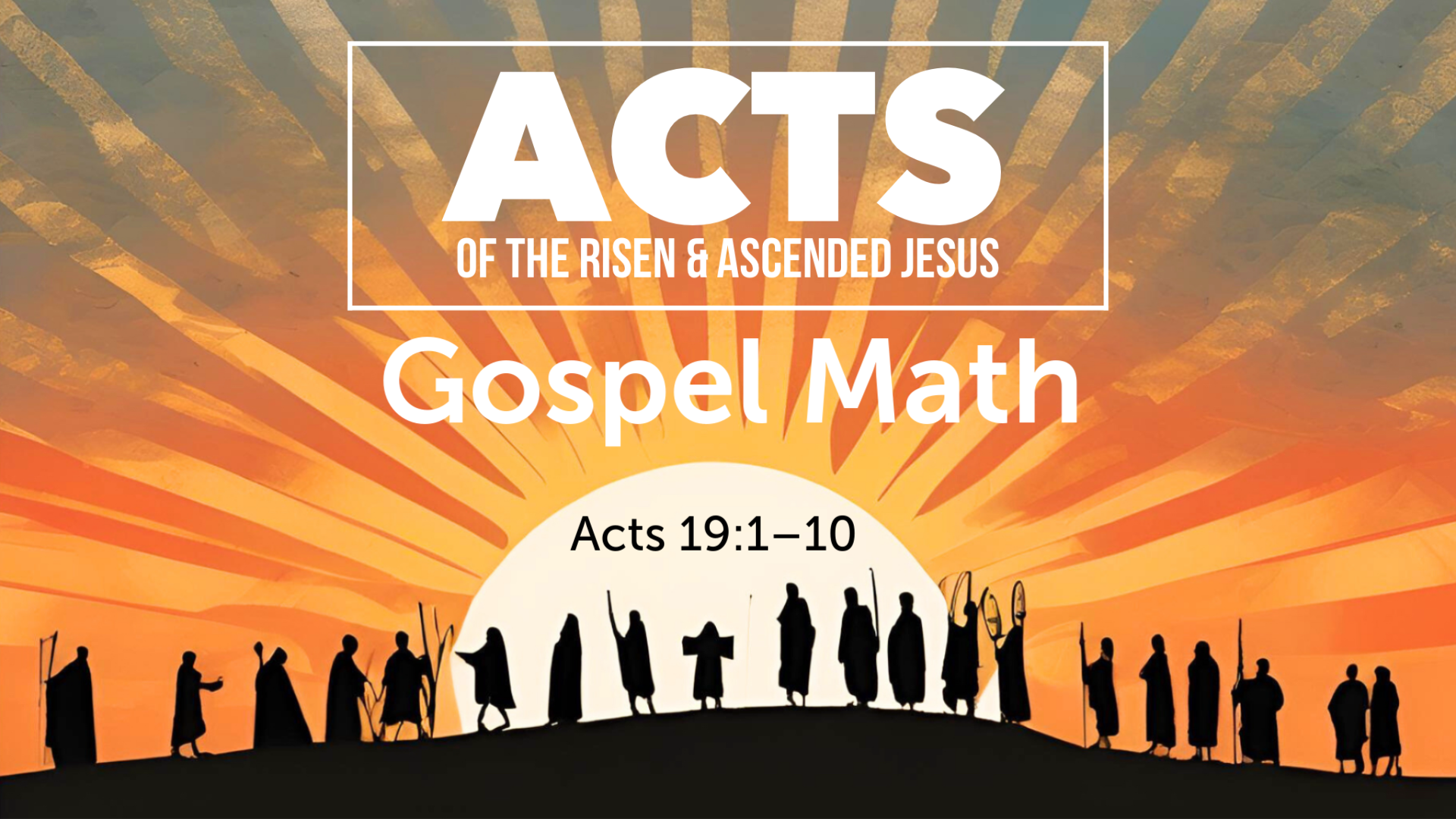 Gospel Math: Day Two
