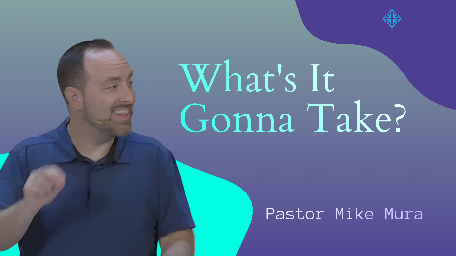 What’s It Gonna Take?:  Day Two