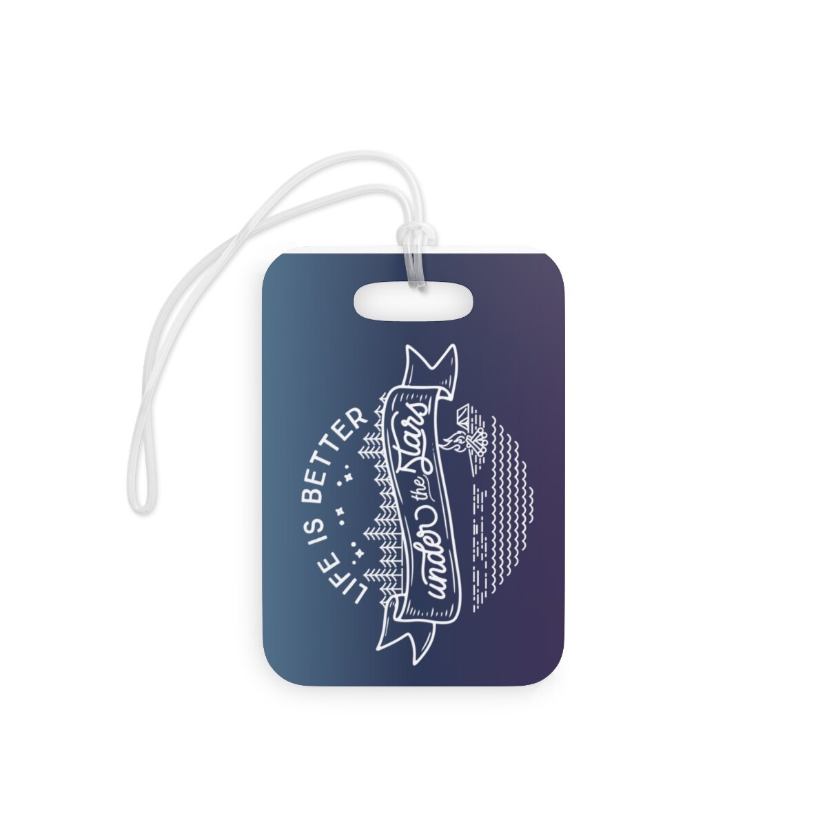 Luggage Tag with text Life is Better Under the Stars