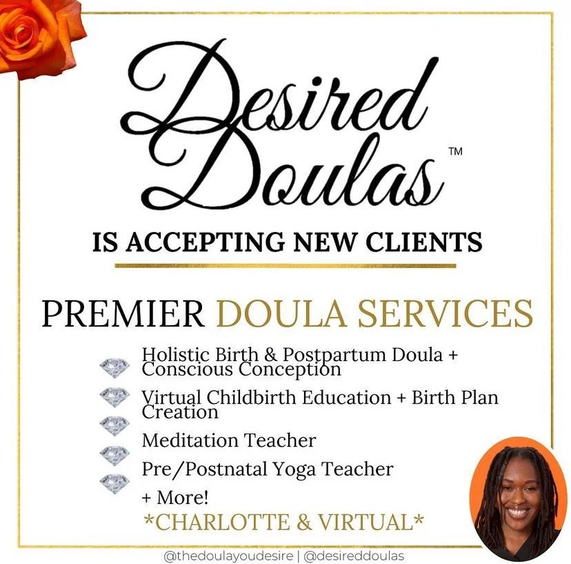 Promotional flyer for Desired Doulas offering premier doula services, including holistic birth and postpartum support, virtual childbirth education, meditation teaching, and pre/postnatal yoga classes. Services are available in Charlotte and virtuall