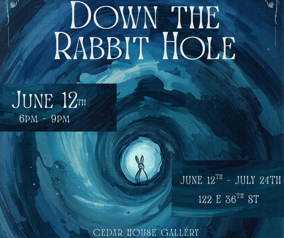 Down the Rabbit Hole (6/12 - 7/24)