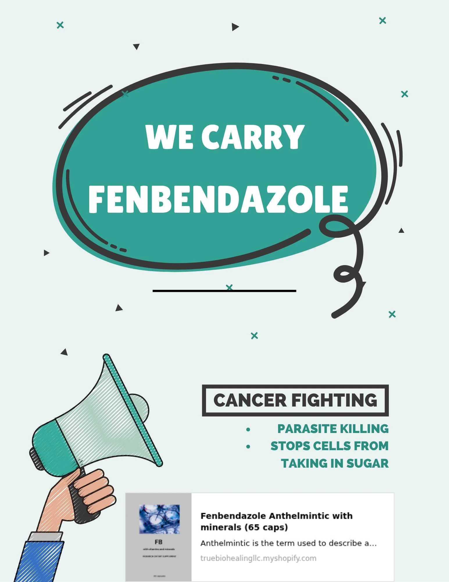 An infographic about fenbendazole, highlighting its use in cancer fighting, parasite killing, and stopping cells from taking in sugar, featuring a hand holding a megaphone and text emphasizing its health benefits.