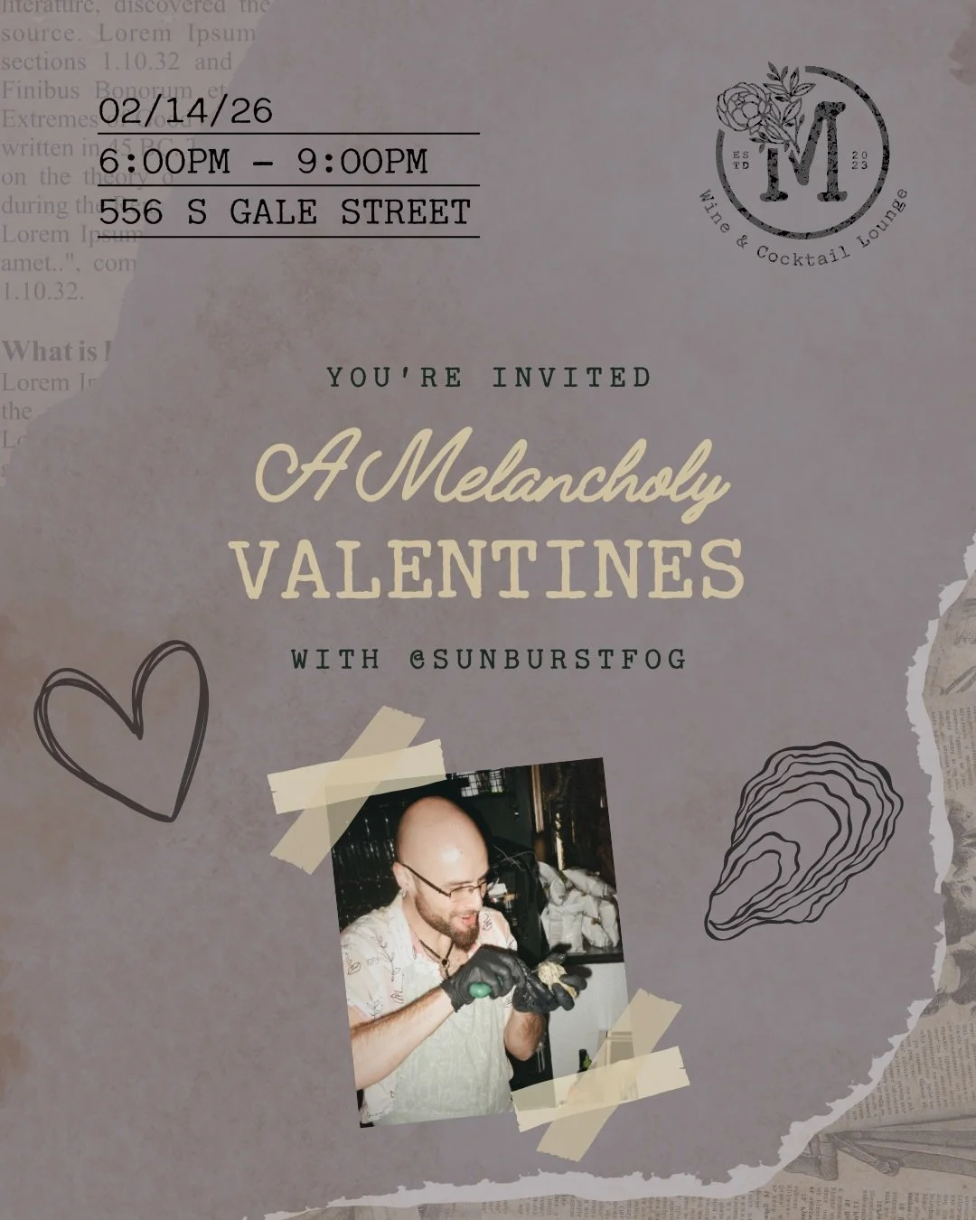 The one and only @sunburstfog returns this Saturday for Valentine&rsquo;s Day! Alex will be shucking oysters for you 6:00PM - 9:00PM or sellout! We&rsquo;ll have wine and cocktails to pair. Grab a date and come on down for a Melancholy Valentines!