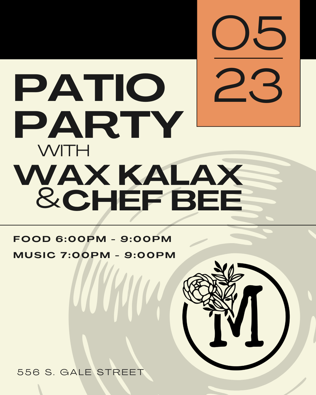 Patio Party with Wax Kalax & Chef Bee