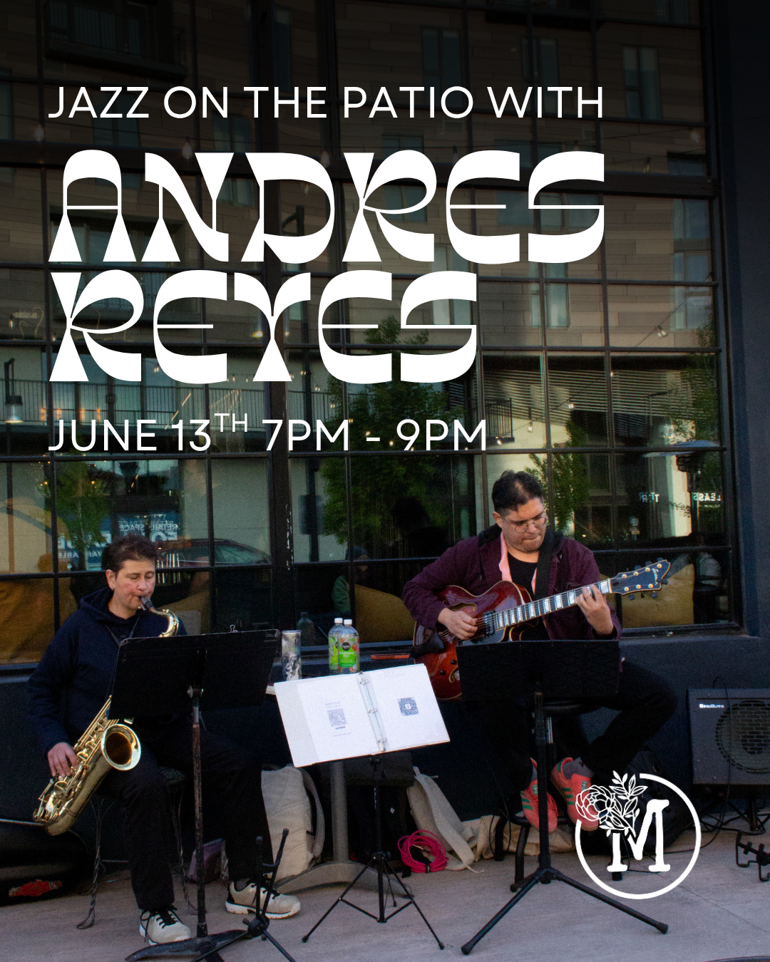 Jazz on the Patio with Andres Reyes