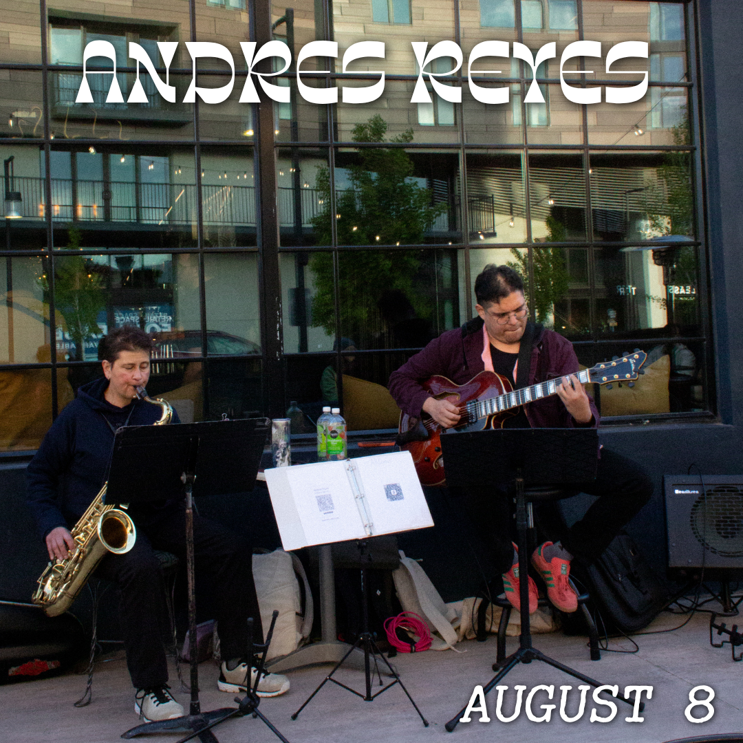 Live music on the patio: Andres Reyes