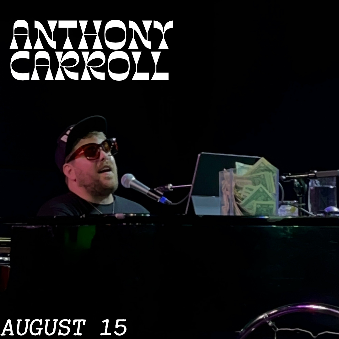 Live music on the patio: Anthony Carroll