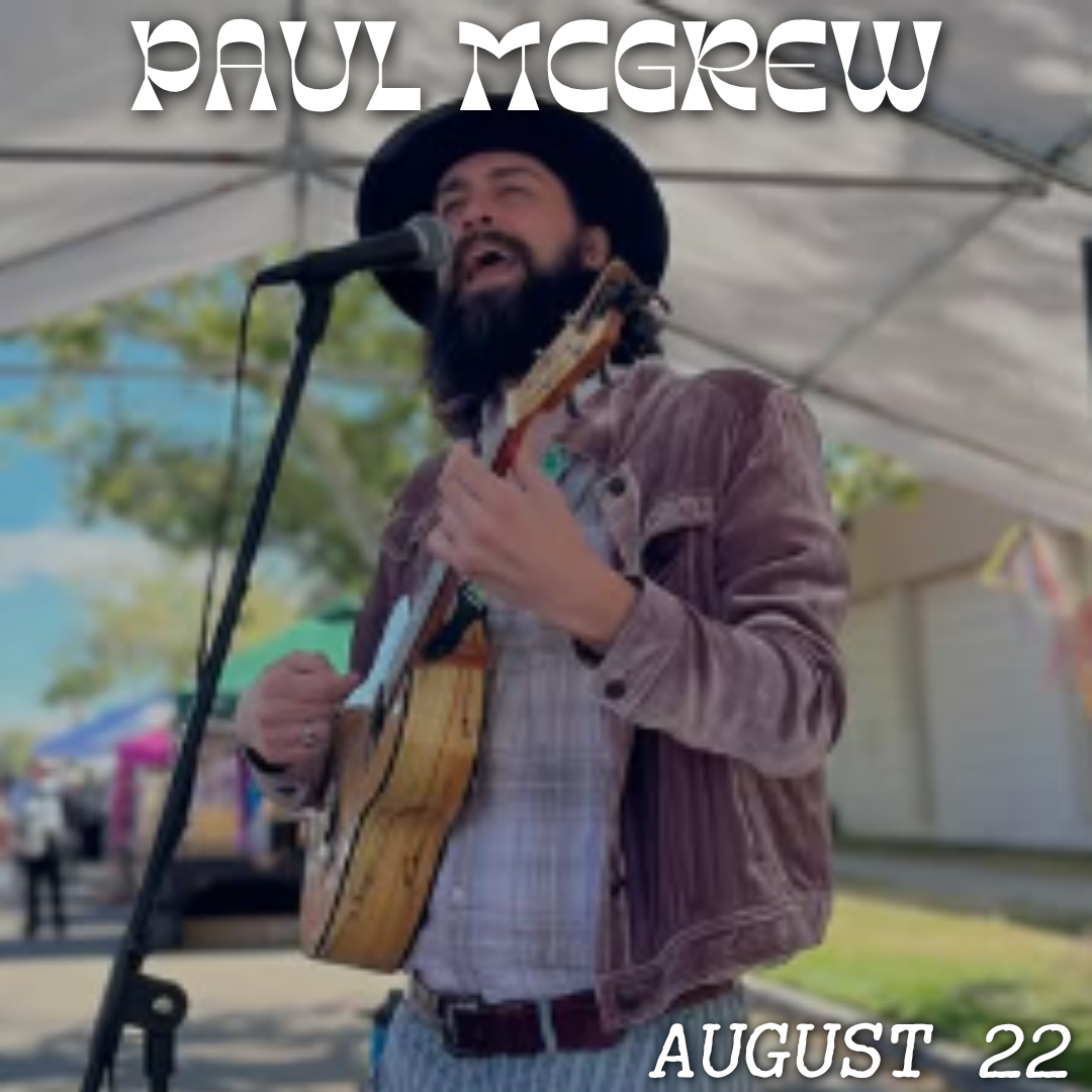 Live music on the patio: Paul McGrew