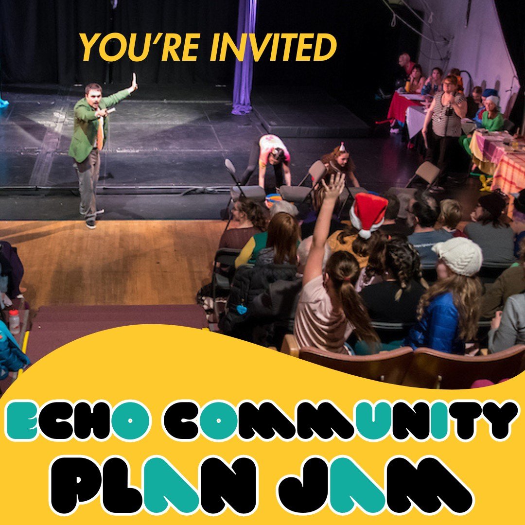 You&rsquo;re Invited!

Join the extended Echo community in a brainstorming session about Echo Theater Company. How are we doing? What could we improve? Who do we want to serve? What do we want to create? How do we achieve our goals? We&rsquo;d love y