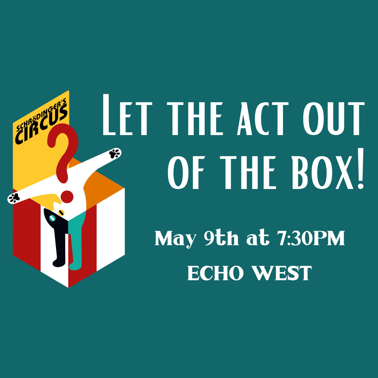 Schrödinger's Circus Spring 2026 - Family Friendly!