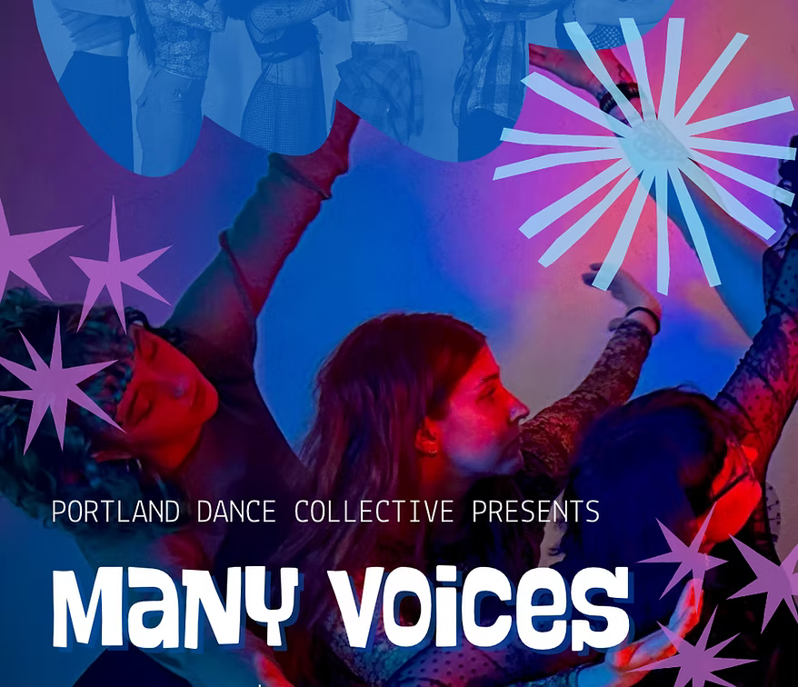 MANY VOICES 2026 - A Choreography Showcase  Celebrating Portland's Independent Dance Artists