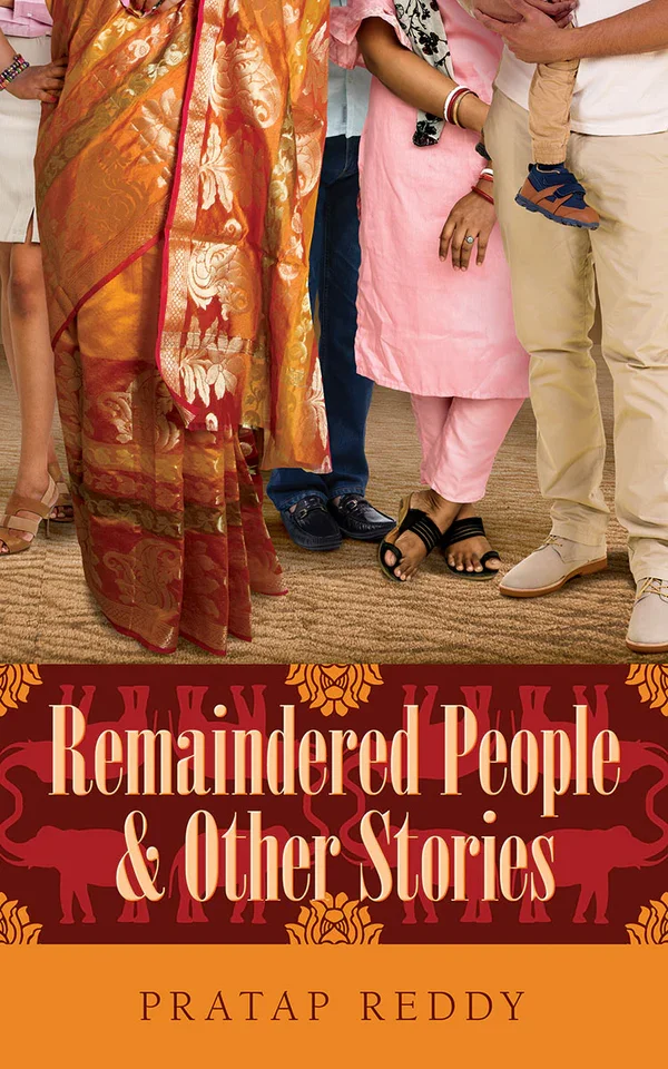 Excerpt from Remaindered People &amp; Other Stories by Pratap Reddy
