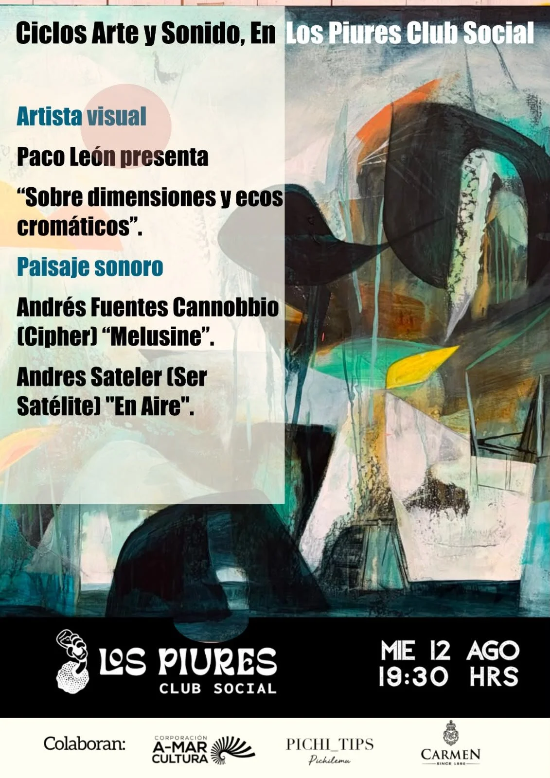 CICILOS DE ARTE Y SONIDO- EXPO PACO LEON