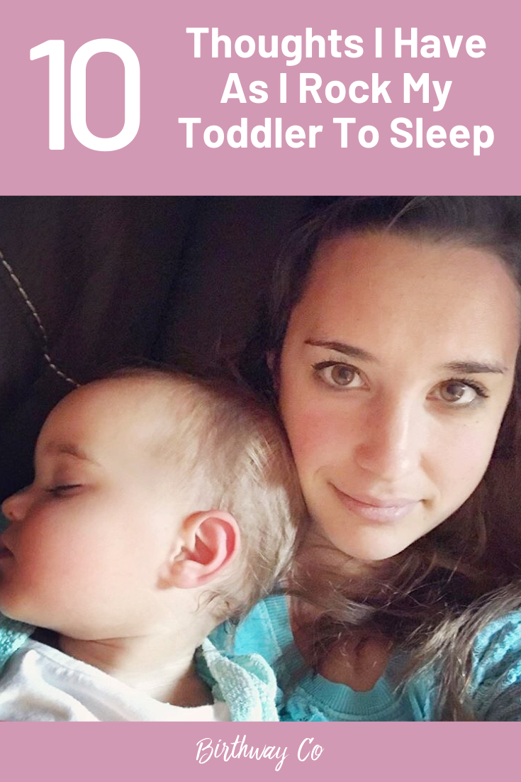 10 THOUGHTS I HAVE AS I ROCK MY TODDLER TO SLEEP — Kami Schwartz