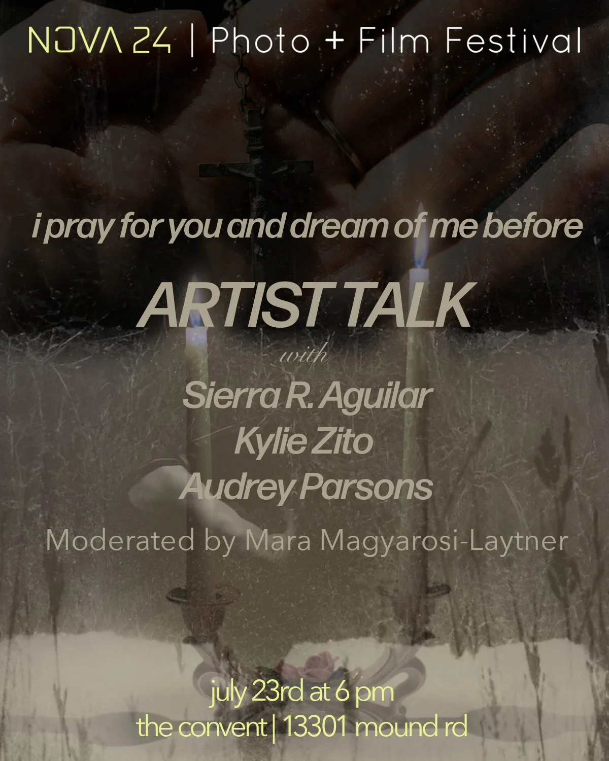 i pray for you and dream of me before | Artist Panel @ The Convent