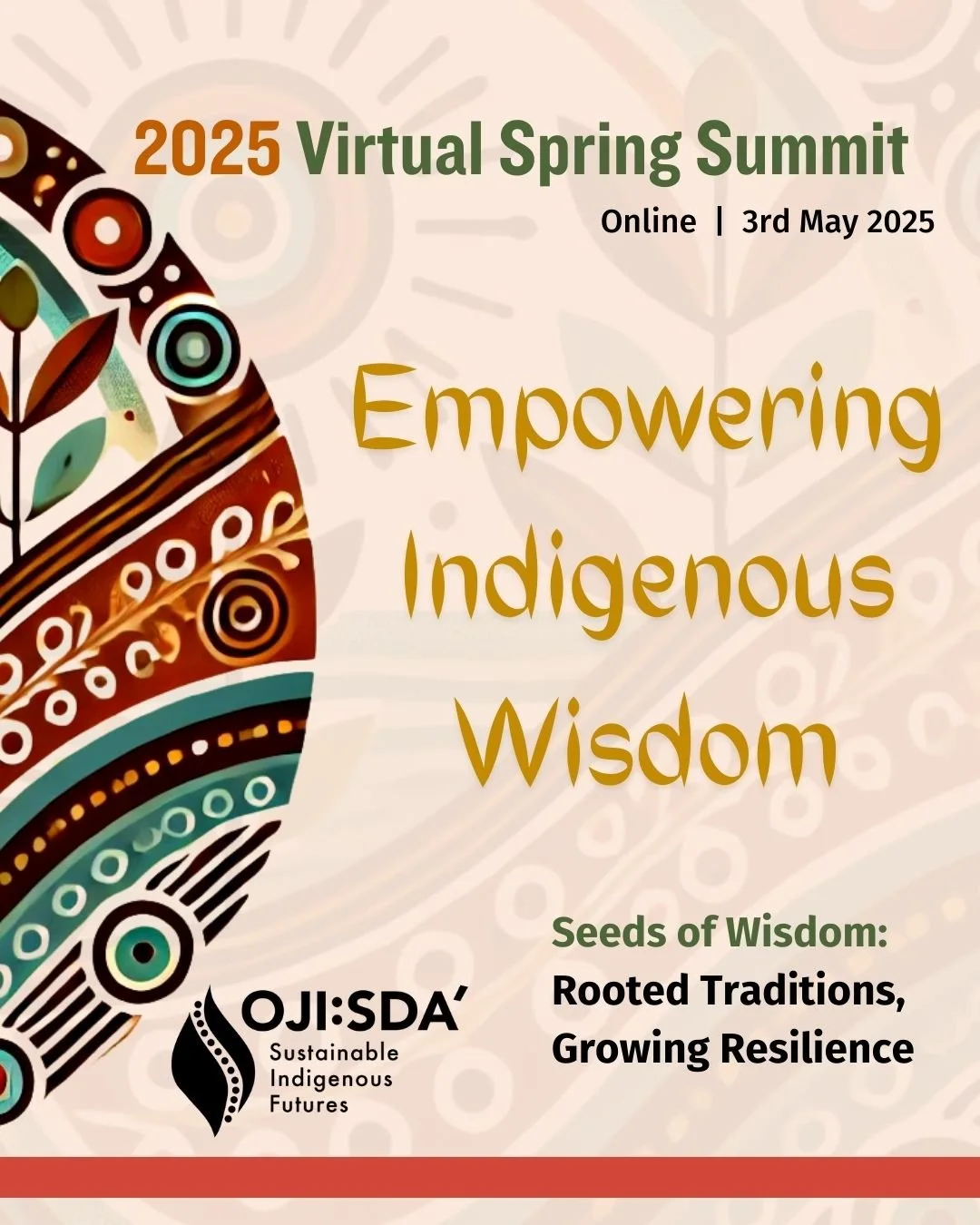 OJI:SDA Virtual Spring Summit: Empowering Indigenous Wisdom