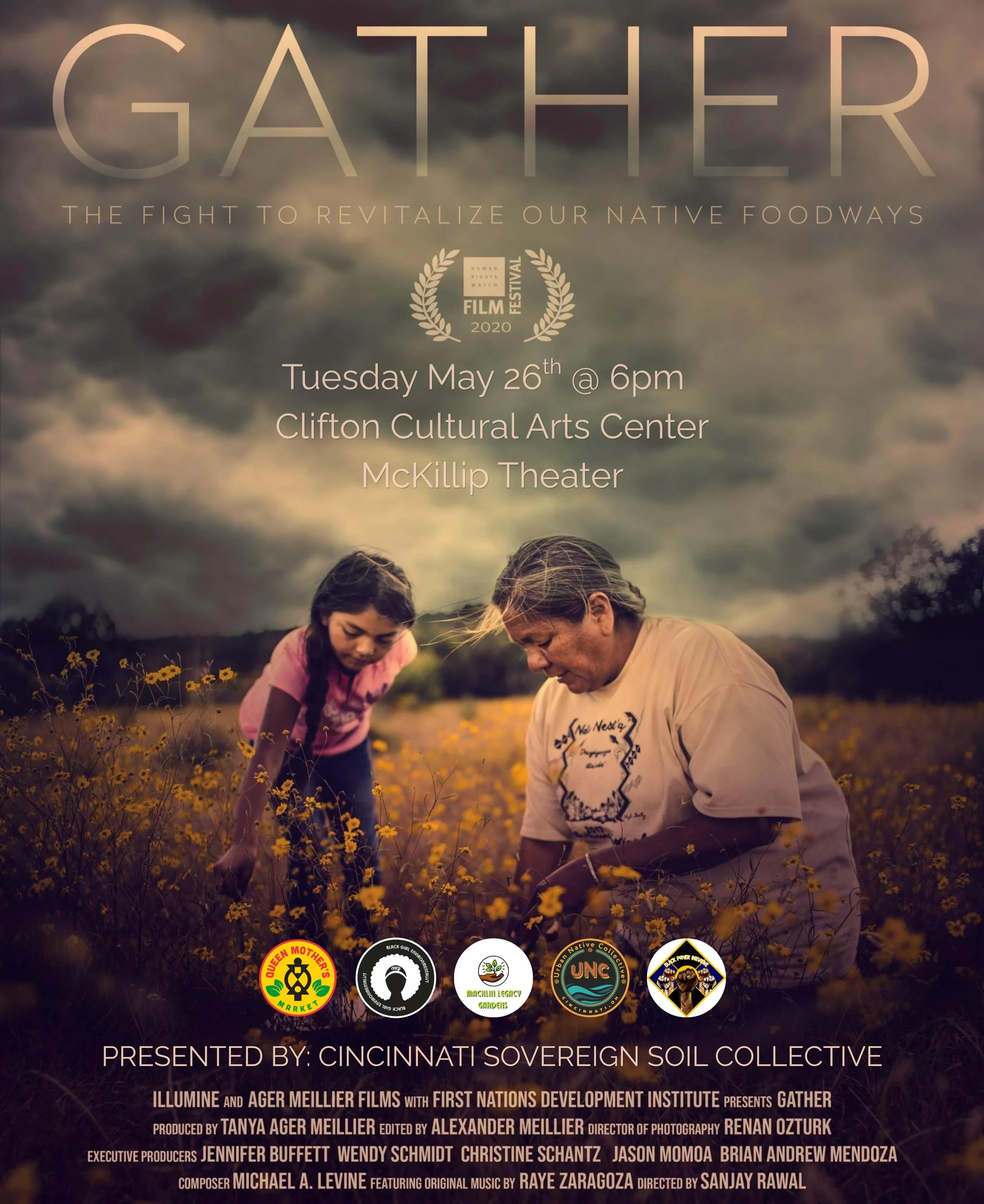 Join us for a FREE screening of &ldquo;Gather&rdquo; at the Clifton Cultural Arts Center&rsquo;s McKillip Theater, presented by Cincinnati Sovereign Soil Collective

Gather is an intimate portrait of a growing movement amongst Indigenous Americans to