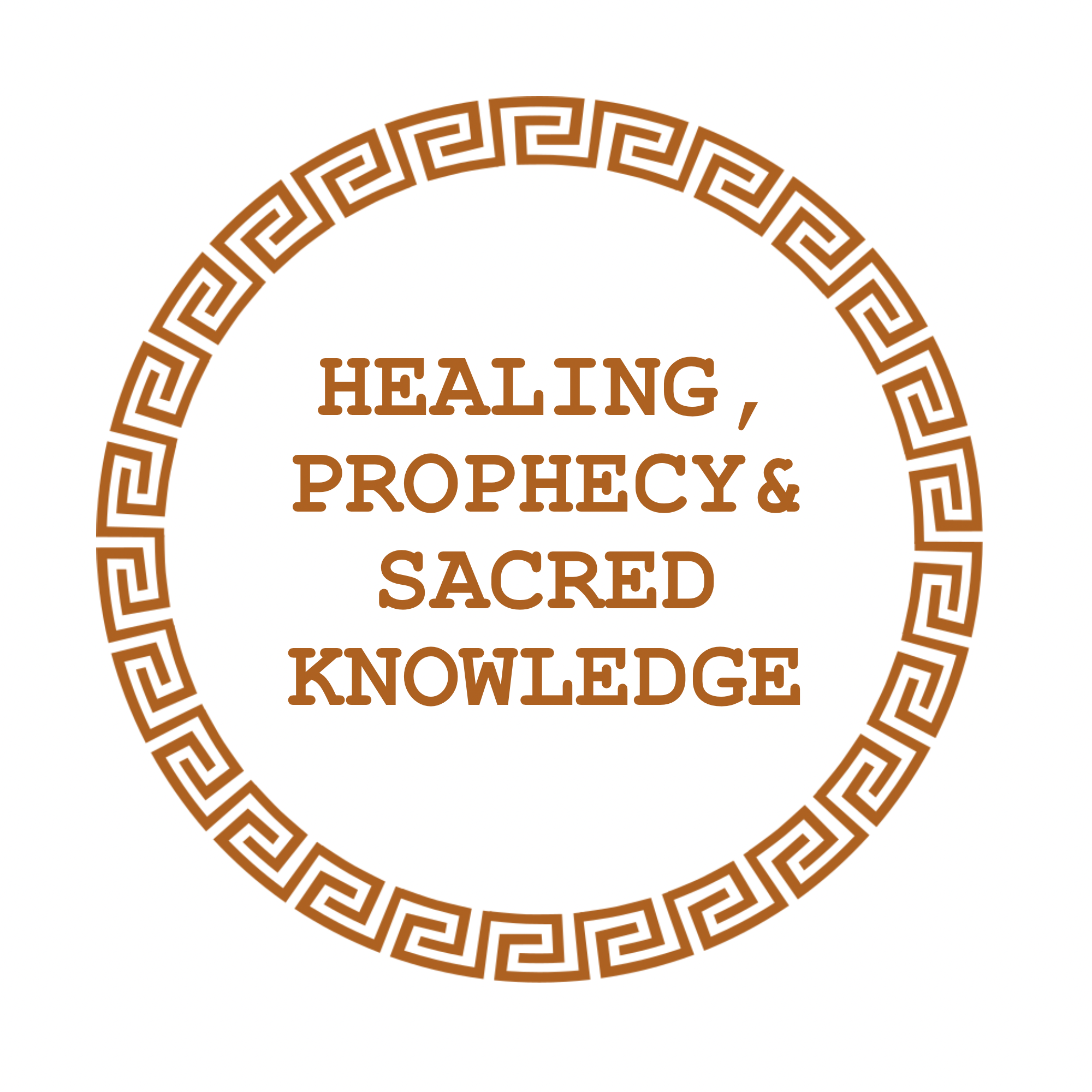 Decorative circular border with Greek key pattern and text about healing, prophecy, and sacred knowledge.