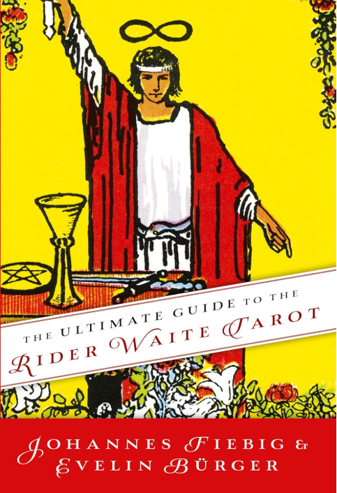 Book cover titled 'The Ultimate Guide to the Rider Waite Tarot' by Johannes Fiebig & Evelin Burger, featuring a depiction of the High Priestess tarot card with a woman in a red robe, holding a scroll and standing between two pillars, set against a yellow background.