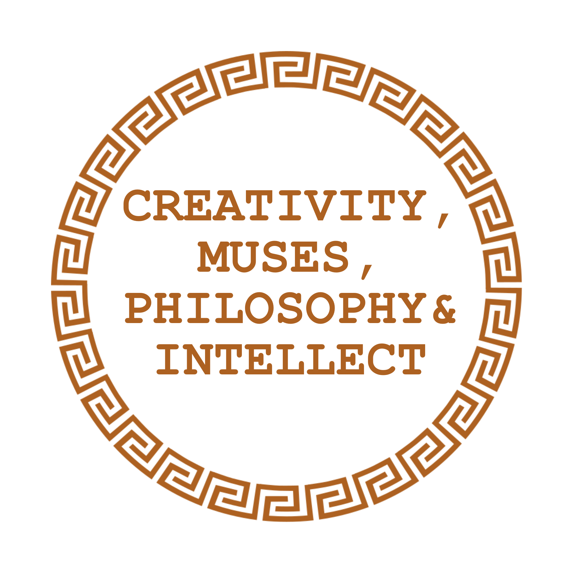Circular emblem with Greek key border and the words 'CREATIVITY, MUSES, PHILOSOPHY, INTELLECT' inside.