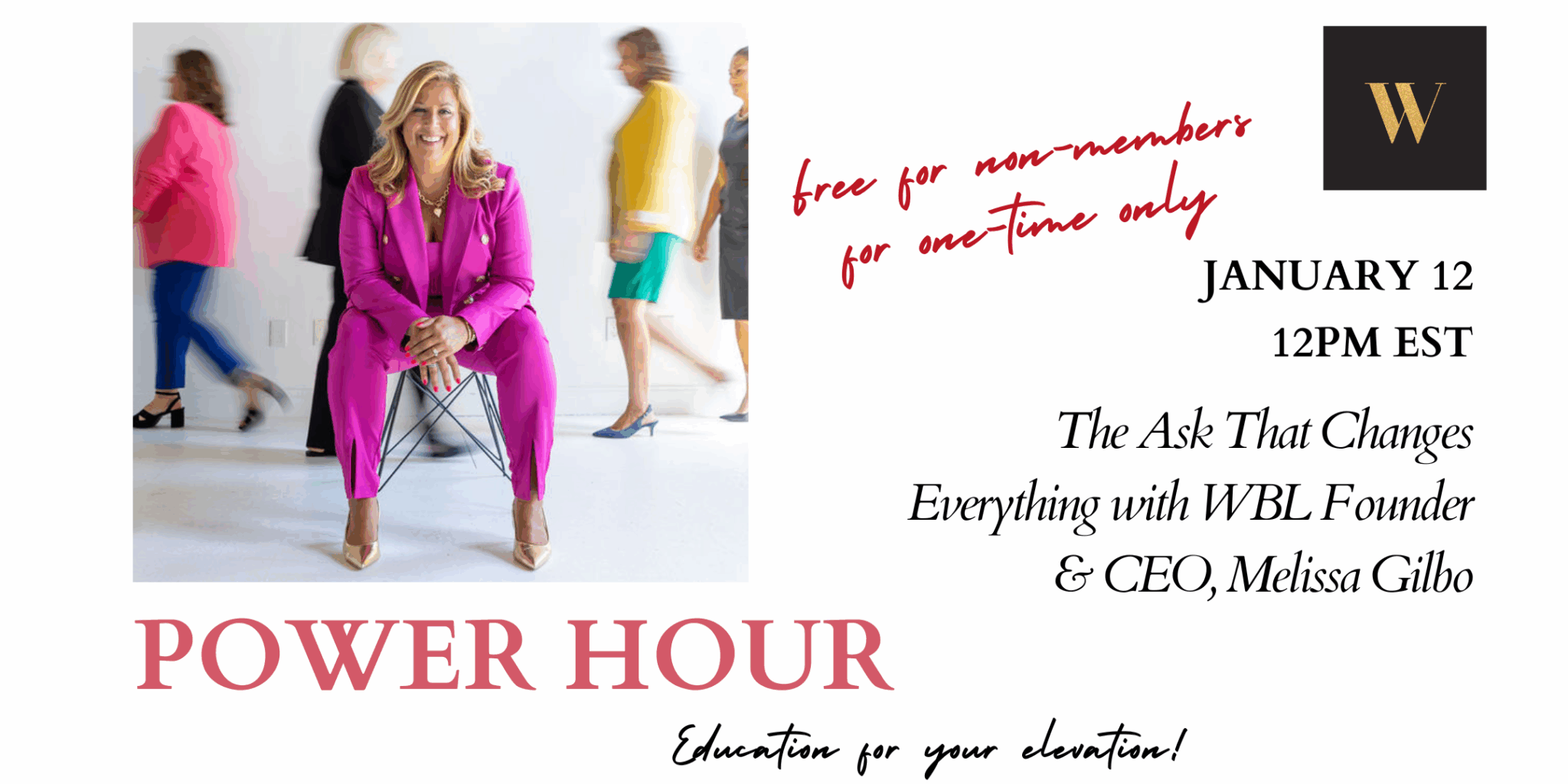 Women's Business League Power Hour: The Ask That Changes Everything