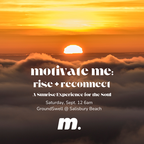 Motivate: Rise + Reconnect
