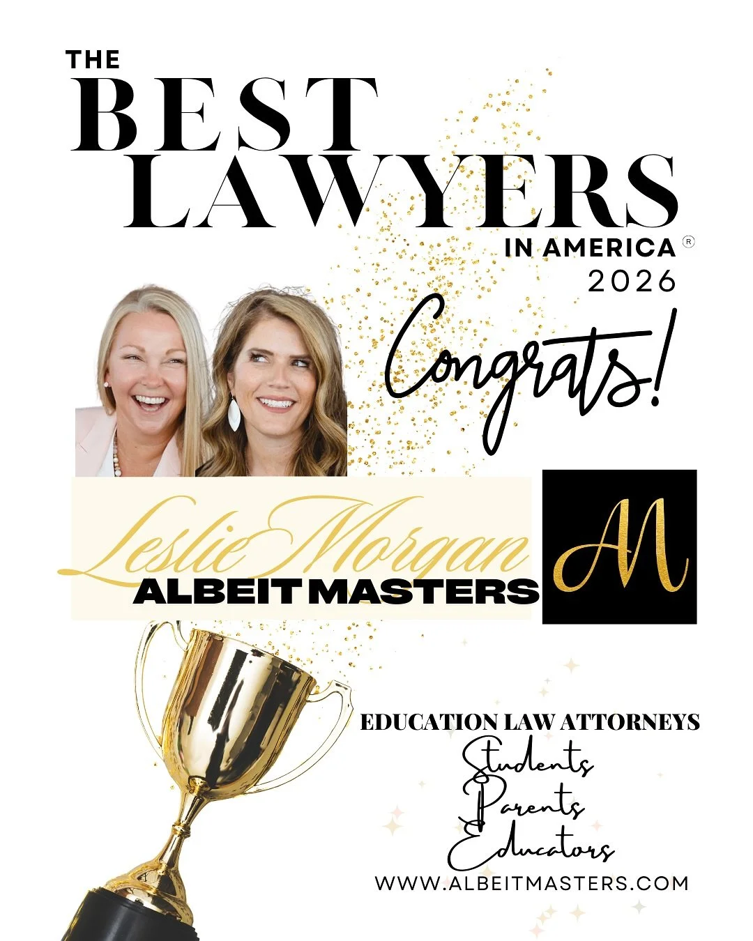 Albeit Masters, LLC is proud to announce both partners have been recognized by Best Lawyers&reg; in America in the Education Law category for 2026. 

Leslie Albeit was additionally recognized as the Education Law LAWYER OF THE YEAR by Best Lawyers&re