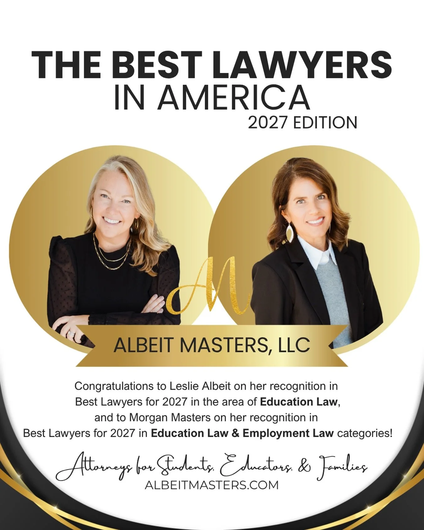 Announced today, Leslie &amp; Morgan have both been recognized in the 2027 edition of The Best Lawyers in America for their work in Education Law (college student defense &amp; k-12 student representation) &amp; Morgan&rsquo;s specific work in Employ