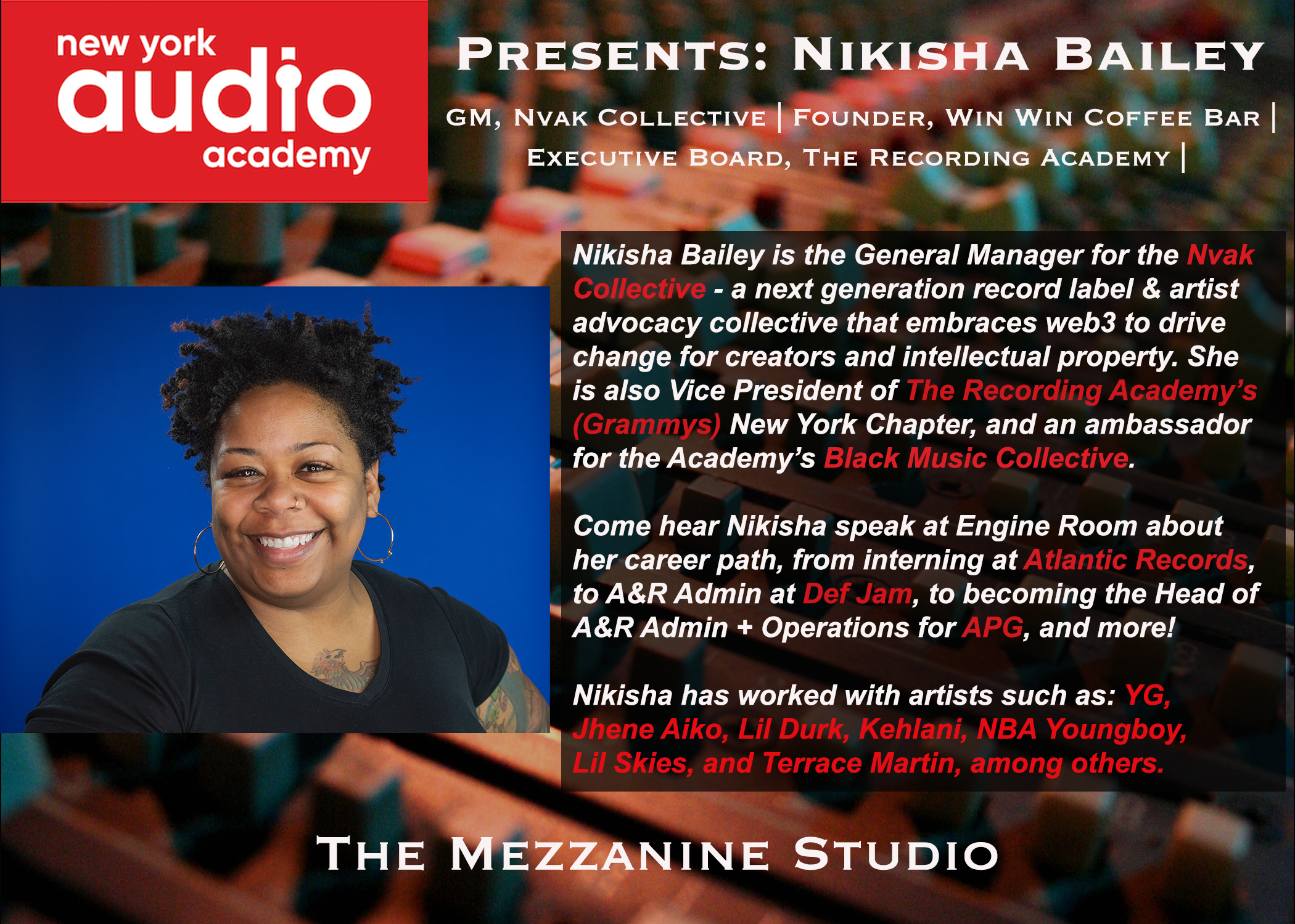 Flyer for an event at New York Audio Academy featuring Nikisha Bailey, with a photo of her smiling against a blue background, and text detailing her career and collaborations with artists such as YG, Jhene Aiko, Lil Durk, Kehlani, NBA Youngboy, Lil Skies, and Terrace Martin.