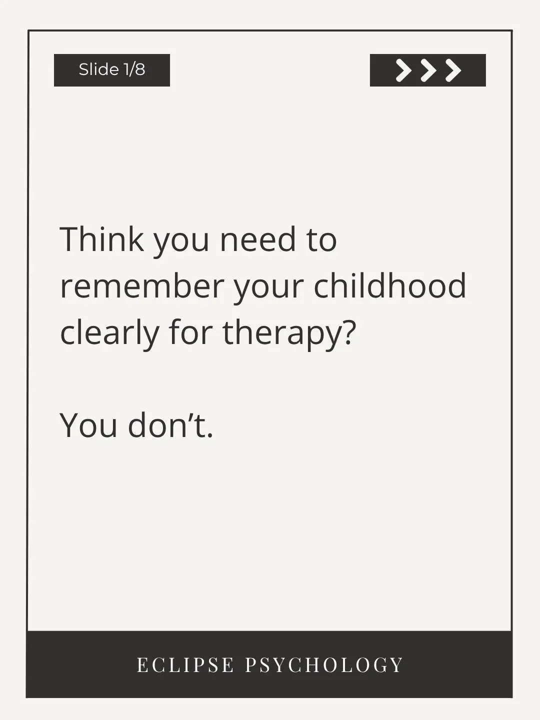 You don&rsquo;t need a perfect memory of your childhood to begin therapy. 🤍

You might remember certain moments vividly. You might have large gaps in your memories. Or you might simply know that something from your past still seems to affect how you