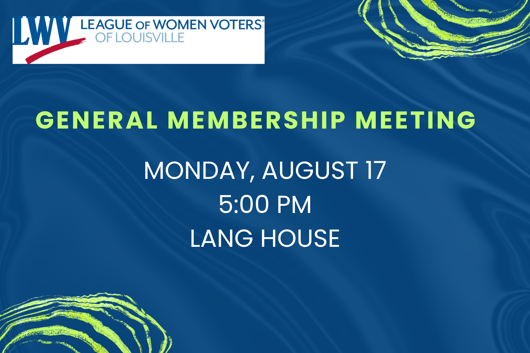 LWVL General Membership Meeting