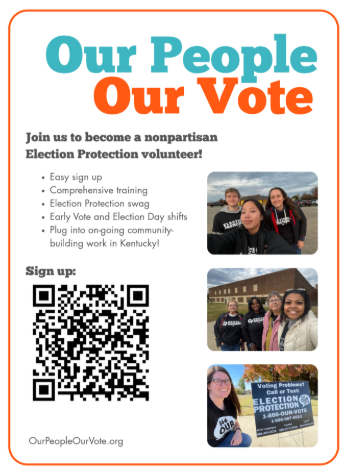 Flyer encouraging people to register as election protection volunteers, with images of diverse volunteers, a QR code for sign-up, and the message 'Our People Our Vote'.