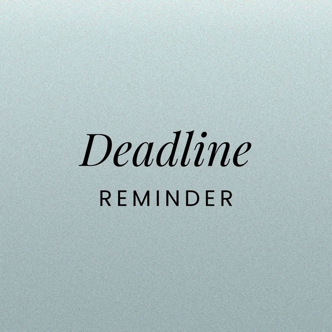 Deadline Reminder