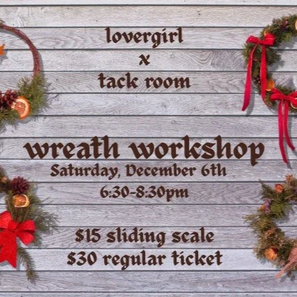 Wreath Workshop with Lovergirl Creates 