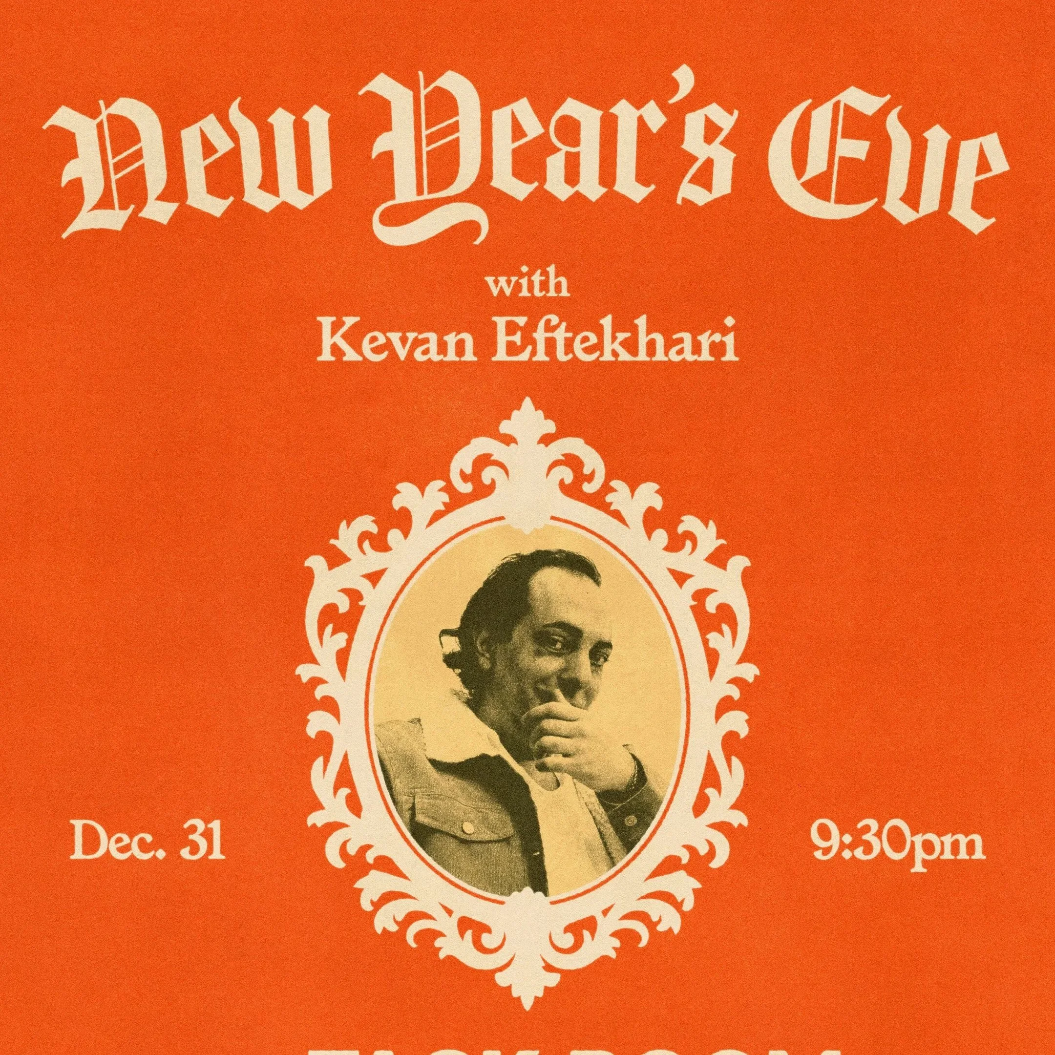 NYE with Kevan Eftekhari