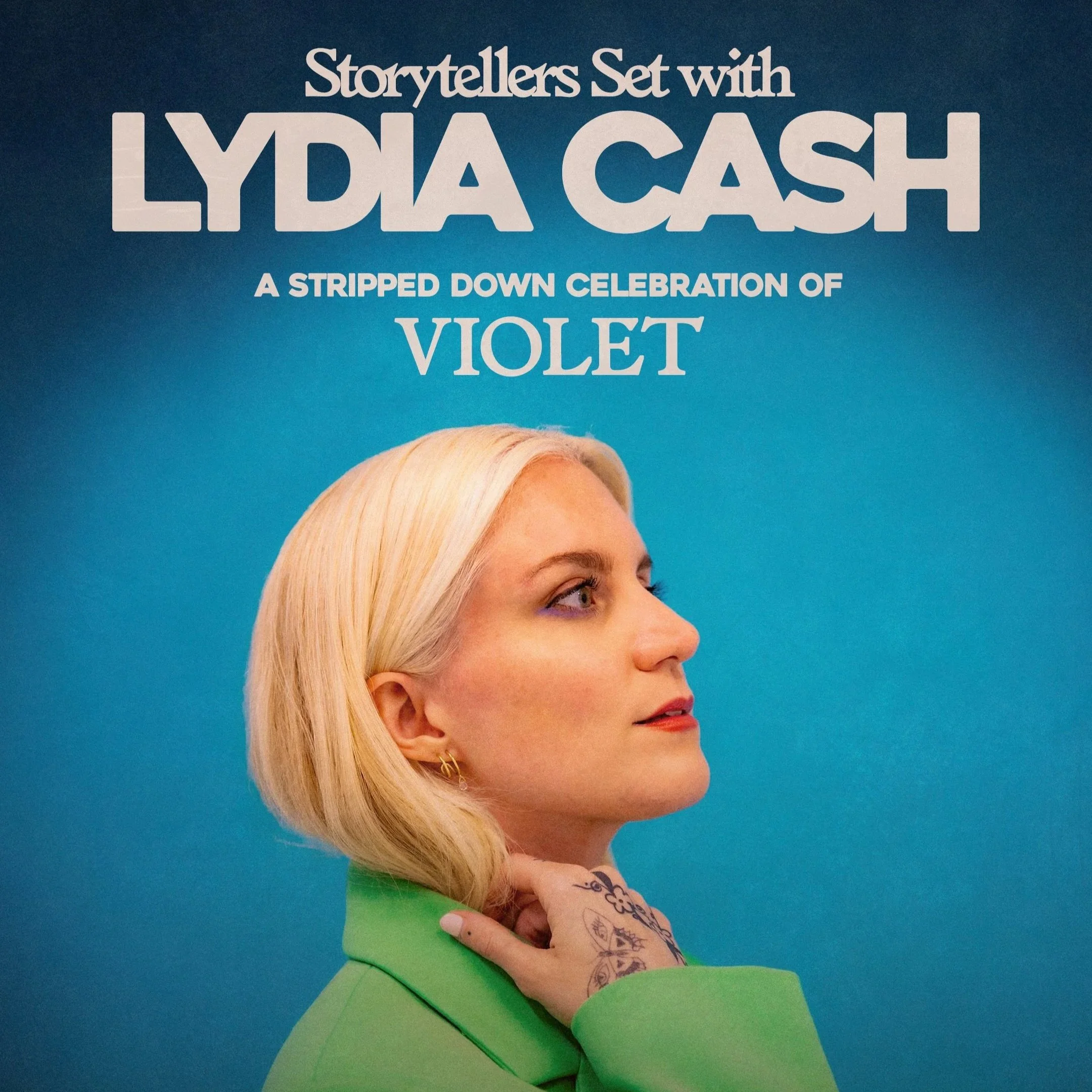 A Storytellers Set with Lydia Cash - Stripped Down Celebration of "Violet" Release