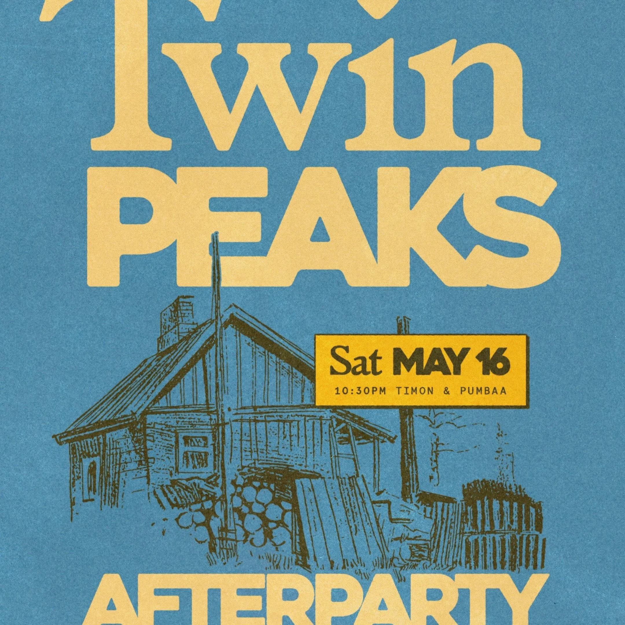 Twin Peaks Afterparty featuring DJs Timon & Pumbaa
