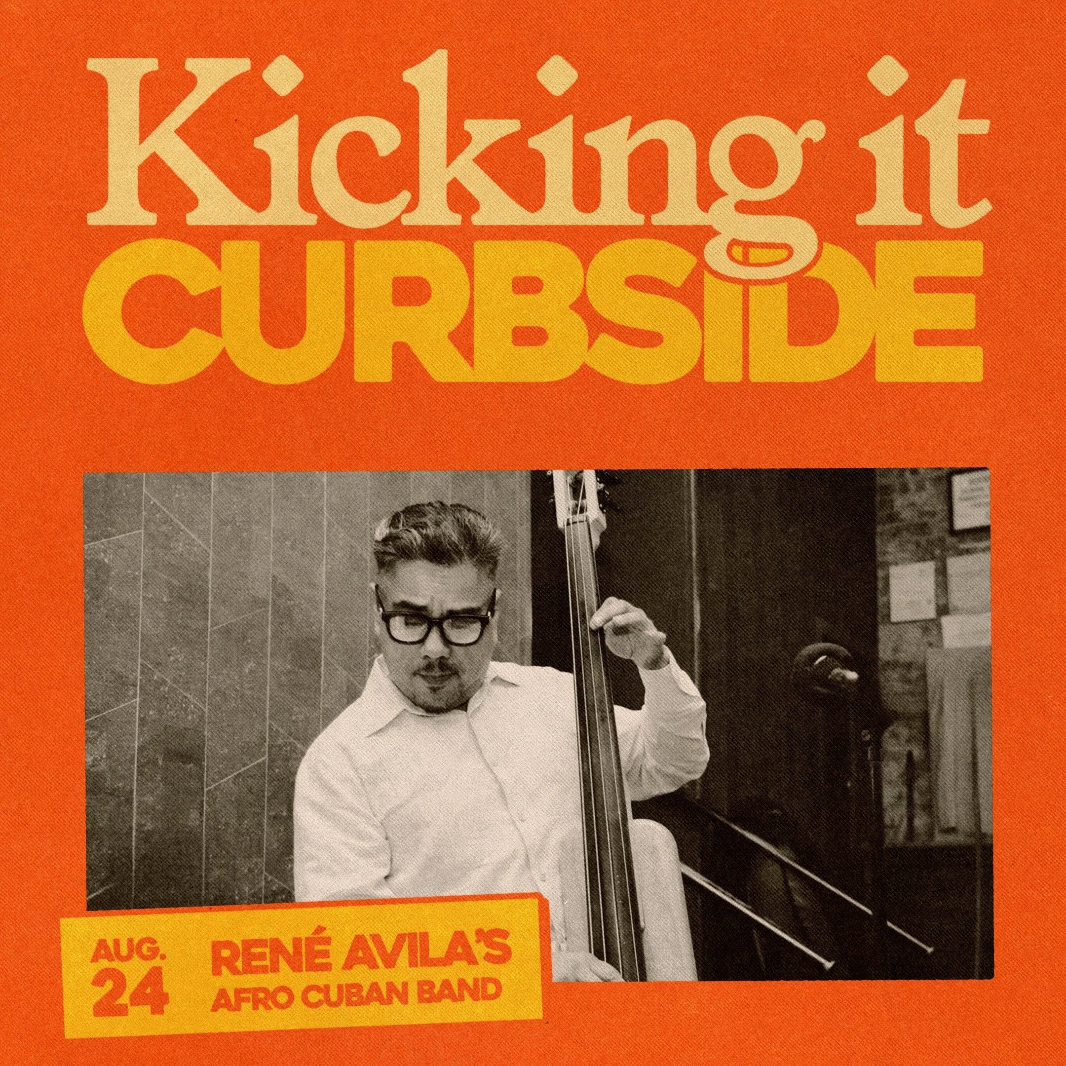 Kicking It Curbside - René Avila's Afro Cuban Band