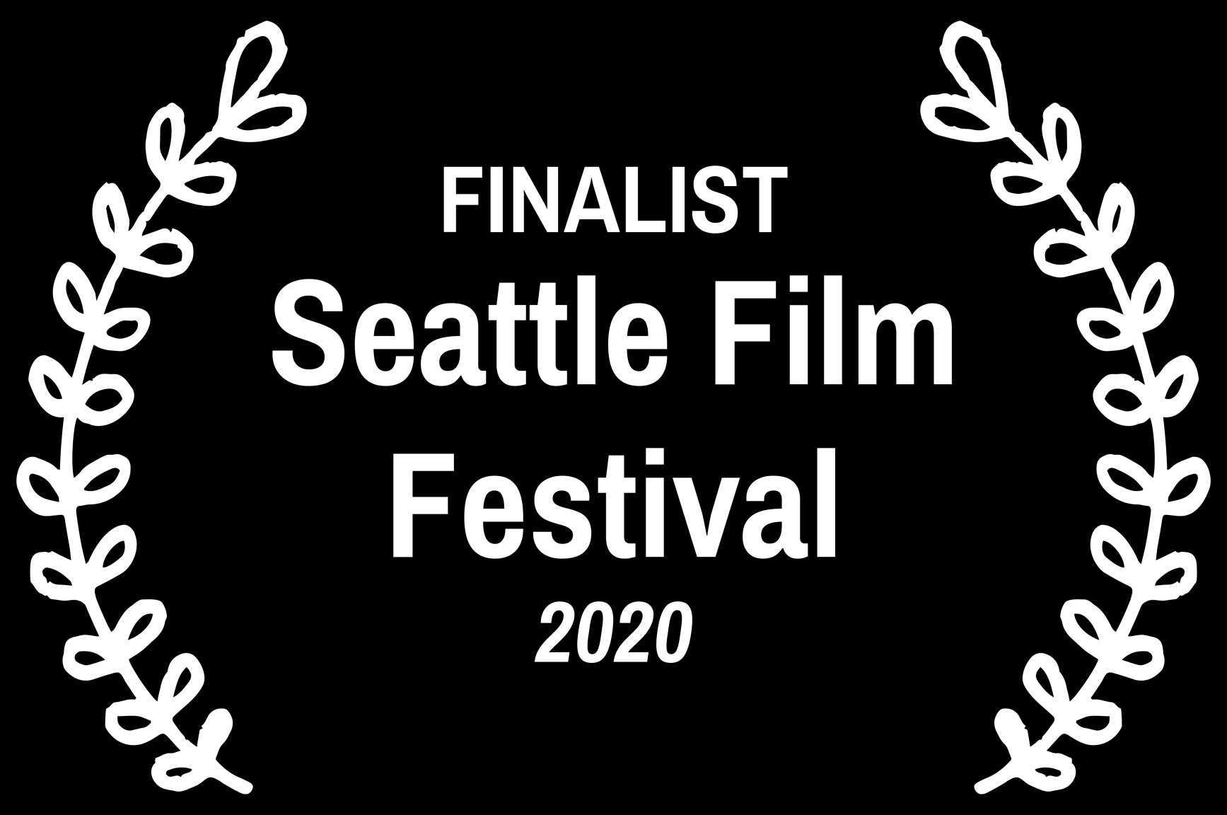 Black background with white laurel branches on both sides and white text in the center that reads "FINALIST Seattle Film Festival 2020".